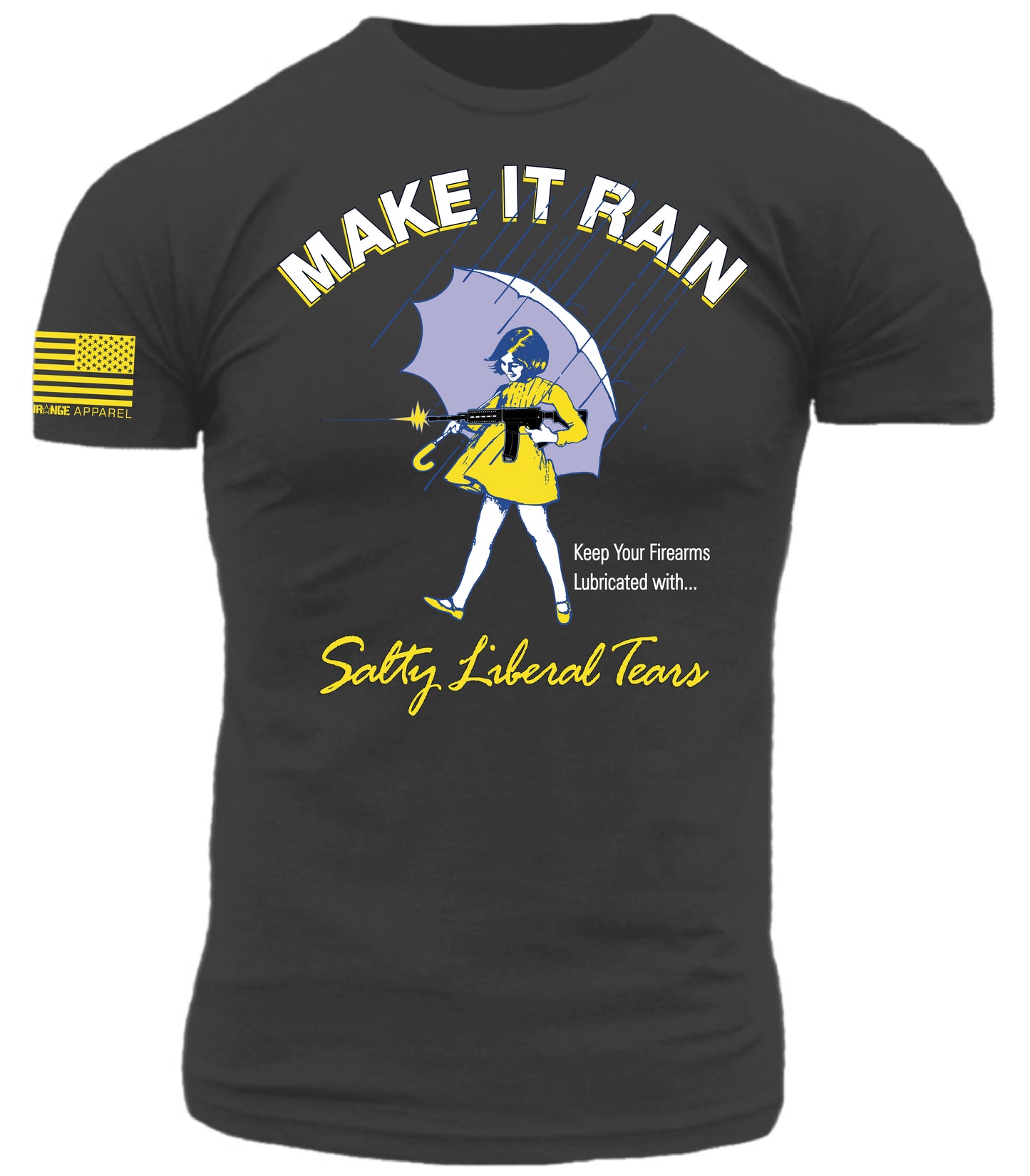 Make it Rain Salty Liberal Tears Gunfighter Girl