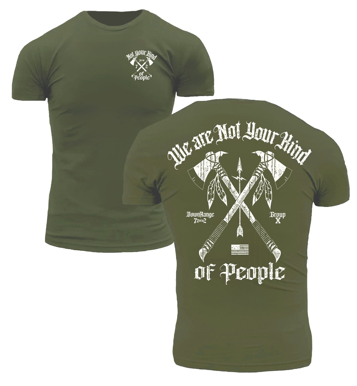We are Not Your Kind of People DownRange Warfare Group 7 Zero 2