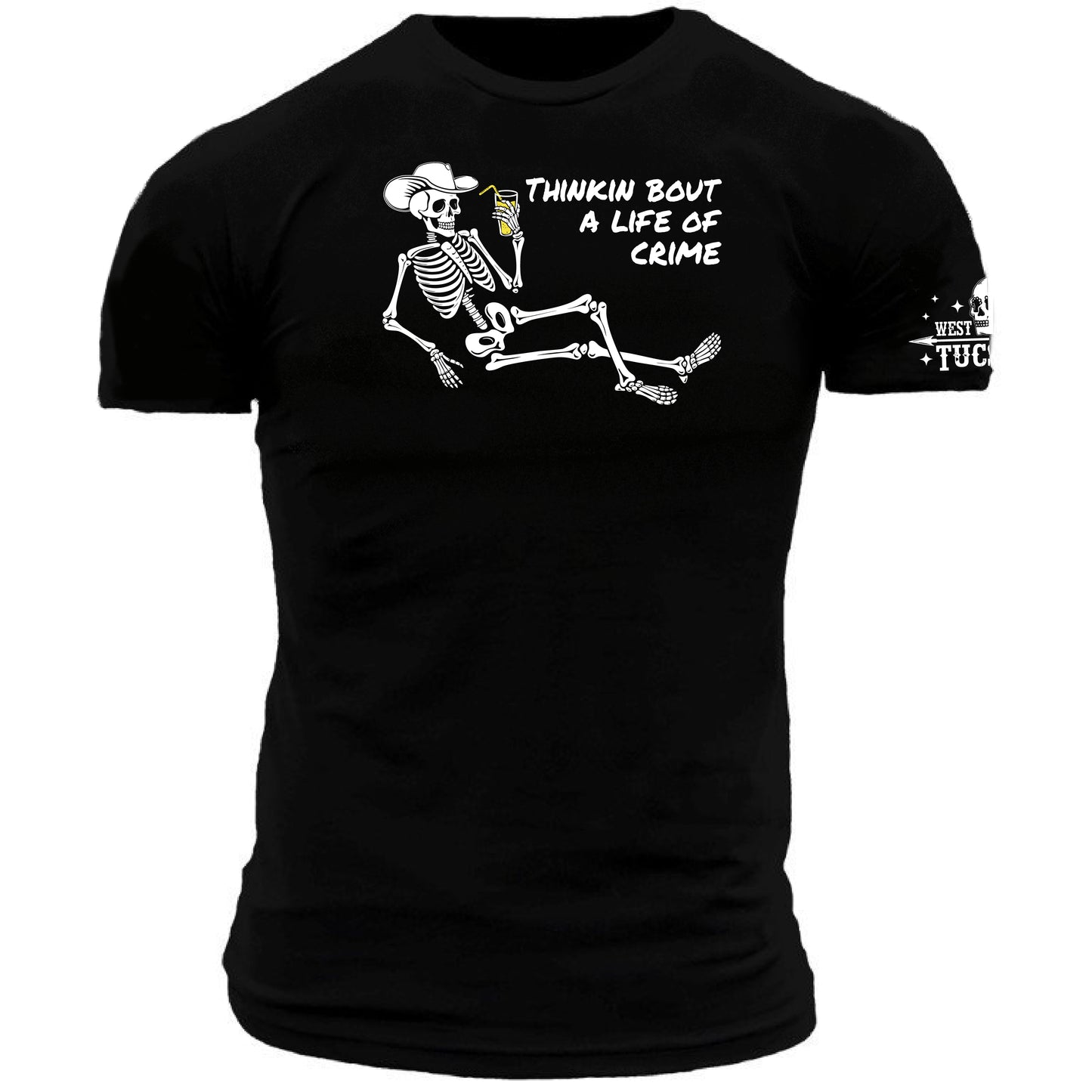 Thinkin Bout a Life of Crime Skeleton Cowboy T-Shirt