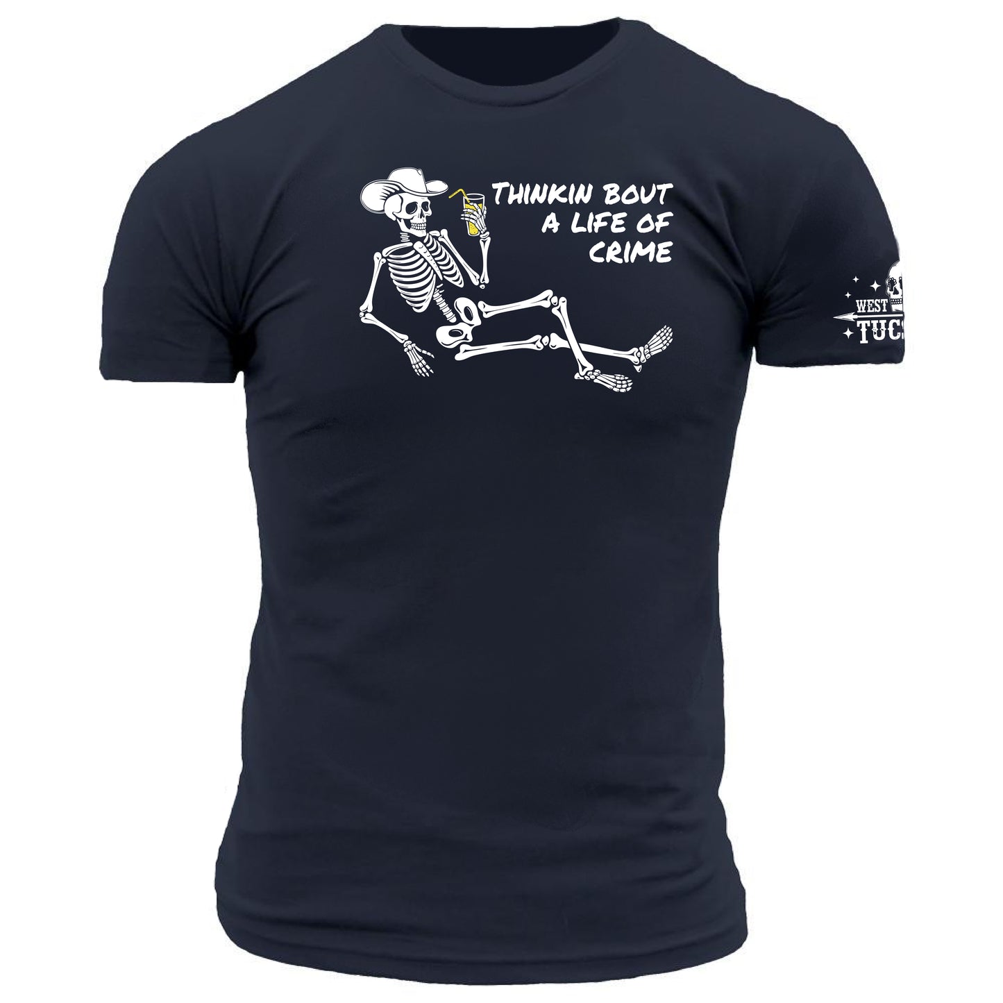 Thinkin Bout a Life of Crime Skeleton Cowboy T-Shirt
