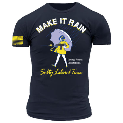 Make it Rain Salty Liberal Tears Gunfighter Girl