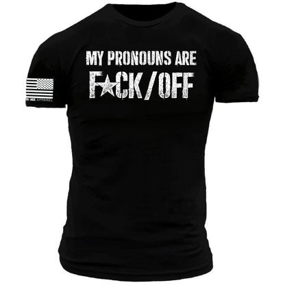 My Pronouns are F*ck / Off Distressed Print